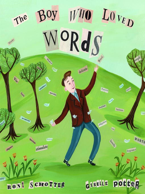 Title details for The Boy Who Loved Words by Roni Schotter - Available